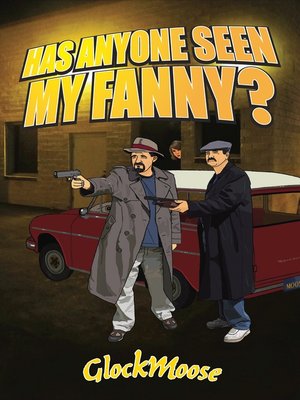 cover image of Has Anyone Seen My Fanny?
